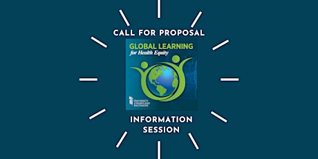 Information Session - Global Learning for Health Equity Call for Proposal