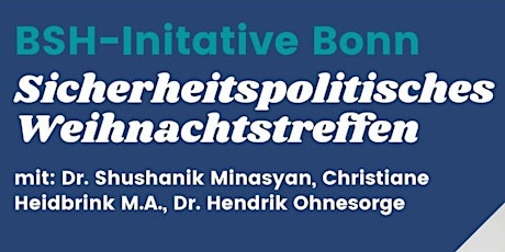 Sicherheitspolitisches Weihnachtstreffen der BSH-Initiative Bonn
