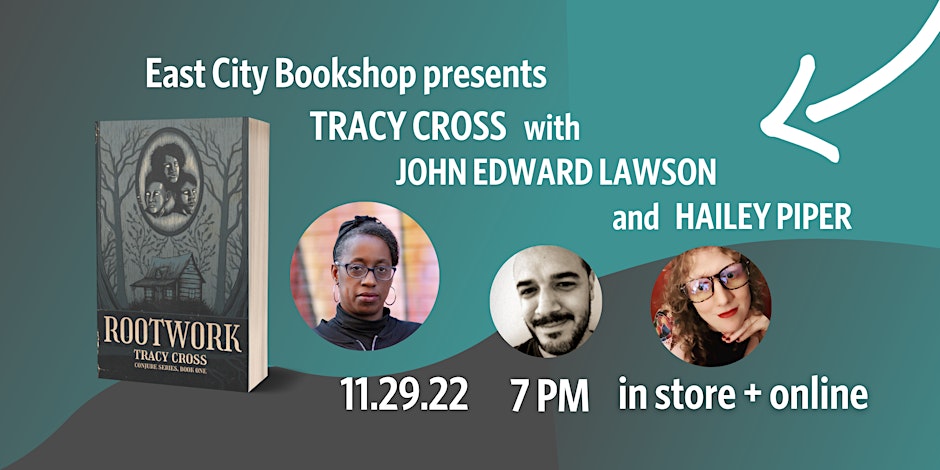 Official author photos for Tracy Cross, John Edward Lawson, and Hailey Piper on teal and gray background with the words "East City Book Shop Presents"