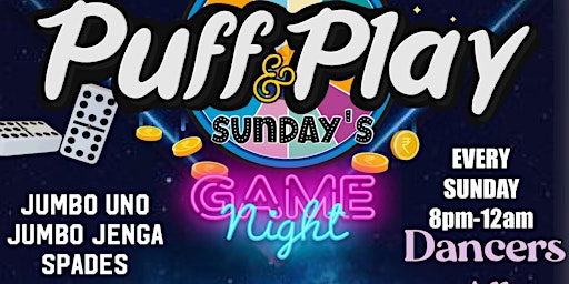 Puff & Play Sundays!