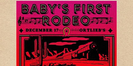 Baby’s First Rodeo w/  Hannah Juanita, Mose Wilson and Squawk Brothers