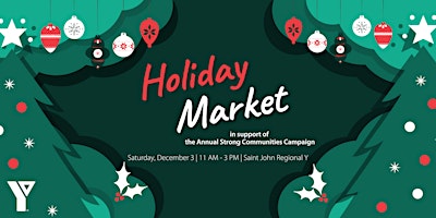 Holiday Market in support of the Annual Strong Communities Campaign