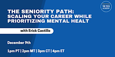 Scaling Your Career While Prioritizing Mental Health With Erick Castillo