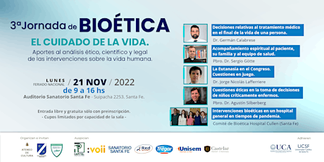 3 ª Jornada de Bioética: EL CUIDADO DE LA VIDA. 21 Nov. (Feriado Nacional)