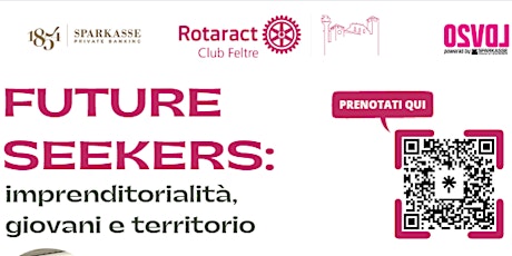 Future seekers: imprenditorialità, giovani e territorio-Talks and Workshop