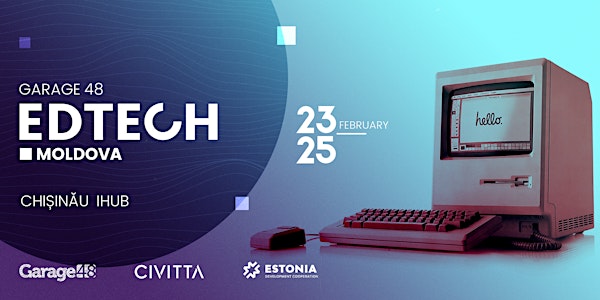 Garage48 Edtech 2018 hackathon in Chișinău