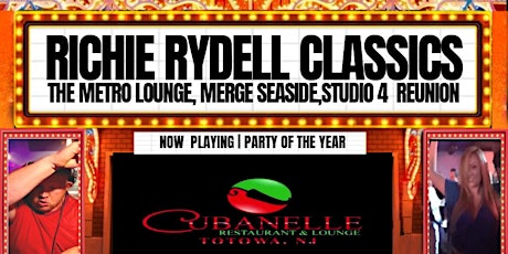 Cubanelle:RICHIE RYDELL CLASSICS The Metro Lounge ,Merge, Studio  4 REUNION