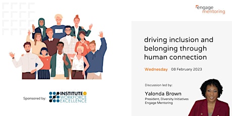 Driving Inclusion and Belonging Through Human Connection