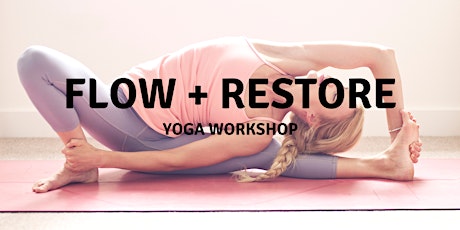 Flow + Restore Yoga Workshop primary image