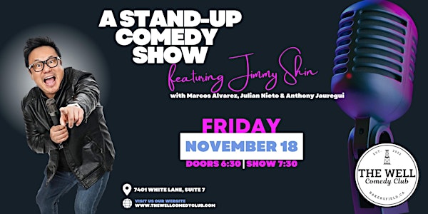 Comedian Jimmy Shin - Friday, November 18th  @ The Well Comedy Club