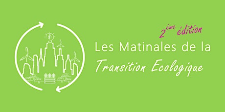 Image principale de Les Matinales de la Transition Ecologique - YANNICK ROUDAUT - CONFERENCE#2