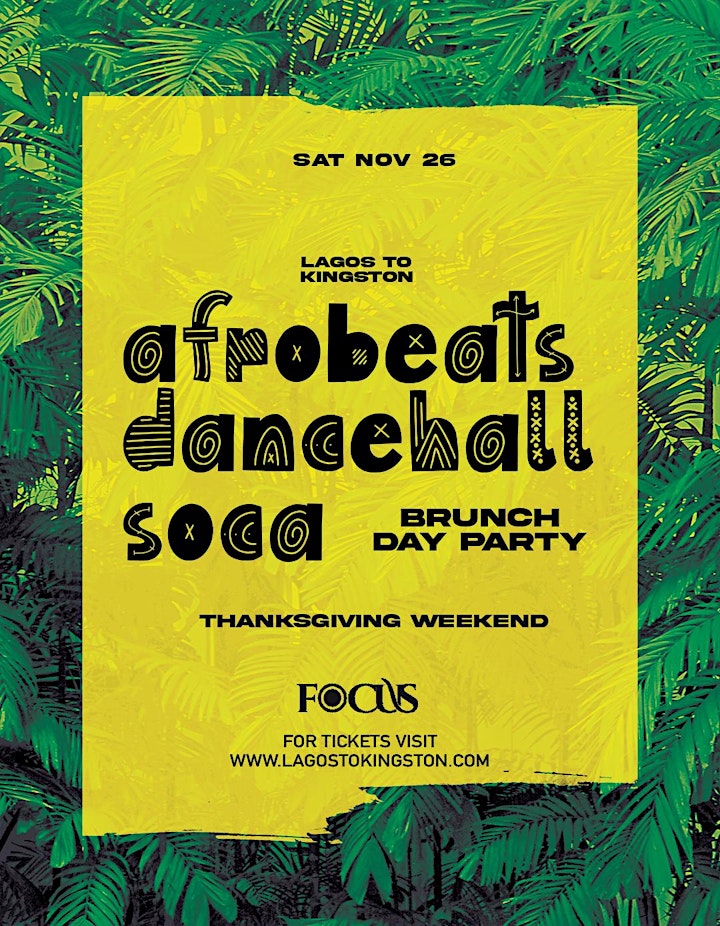 Lagos to Kingston: AfroBeats + Dancehall + Soca: Brunch + Day Party image