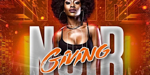 NoirGiving - The Ultimate Afrobeats Experience