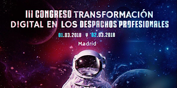 III Congreso sobre la Transformación Digital en los Despachos Profesionales