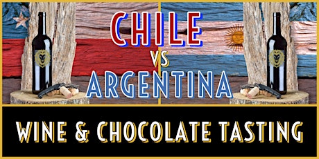 Wine and Chocolate Pairing: Chile vs Argentina