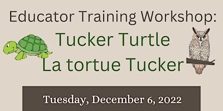 Tucker Turtle - Educator Workshop