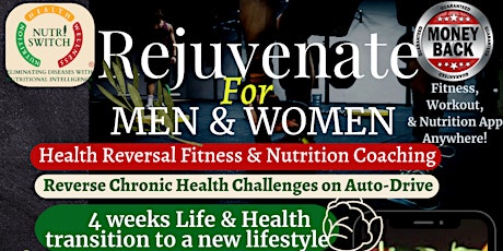 REJUVENATE' for MEN & WOMEN Health Reversal Nutrition Coaching