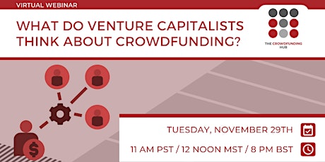 What do VCs think about crowdfunding? (Virtual Webinar)