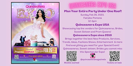 Los Angeles Quinceanera Expo Feb 26th, 2023 at Fairplex Pomona