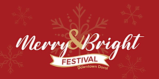 The Merry & Bright Festival at Downtown Doral