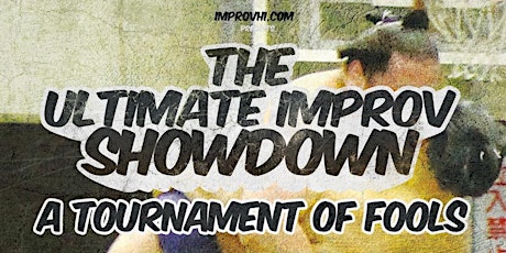 The Ultimate Improv Showdown - Tournament of Fools primary image