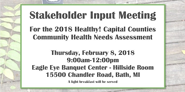 Healthy! Capital Counties Stakeholder Input Meeting