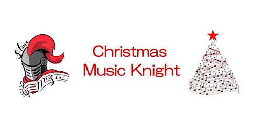 St. Thomas More Collegiate  presents  - Christmas Music Knight
