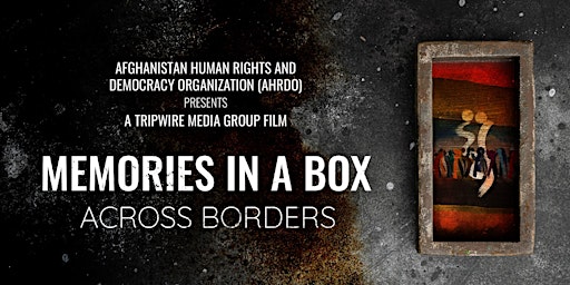 Memories in a Box: Across Borders - Documentary Premiere