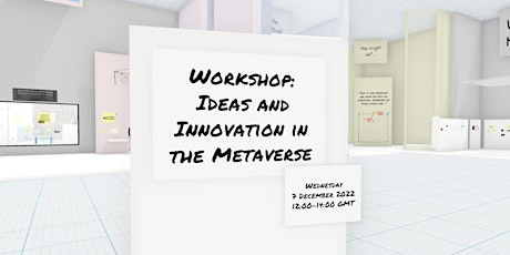 Workshop: Ideas and Innovation in the Metaverse