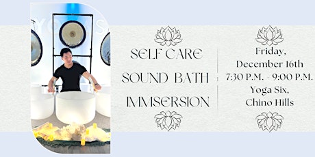 Self Care Sound Bath Immersion (Chino Hills)