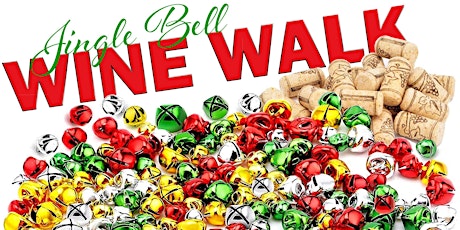 Jingle Bell Wine Walk 2022