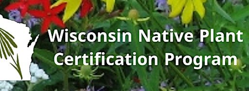 Collection image for Wisconsin Native Plant Certification Program