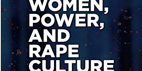 MassASPA BookTalks - Women, Power, and Rape Culture w/ Dr. Bonnie Stabile.