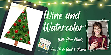 Holiday Wine and Watercolor