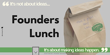 Founders Lunch | January 16th, 12:00-1:30PM primary image