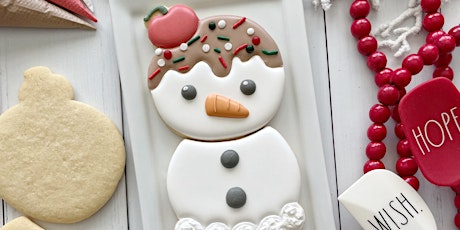 Snowman Cookie Decorating Class - Beginner + Kid Friendly