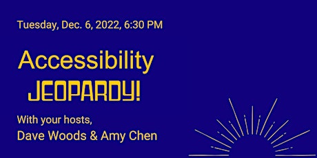 UXPA Boston December Meeting: Let's Play Accessibility Jeopardy!