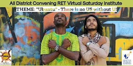 All District Convening RET Virtual Saturday Institute