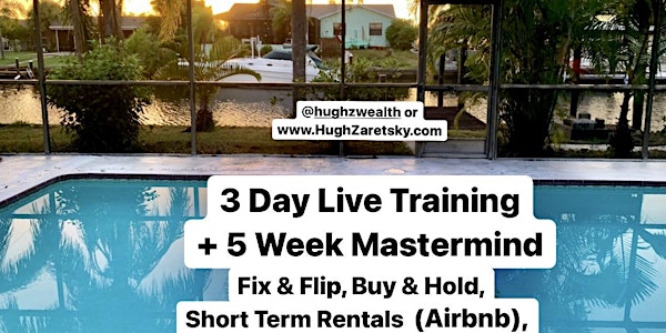 Jan 2023 Real Estate Field Training (Airbnb ) 3 Day Live + 5 Wk Mastermind