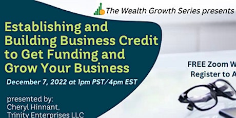 Establishing + Building Business Credit to Get Funding & Grow Your Business