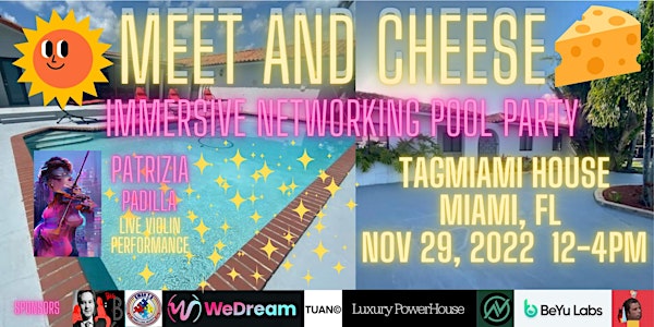 Meet and Cheese Immersive Networking Pool Party