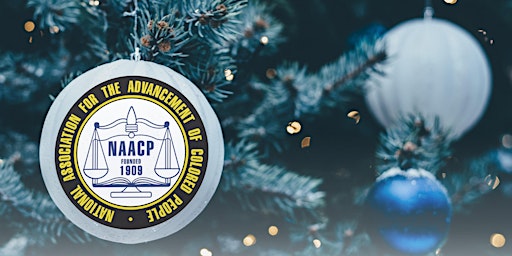 NAACP Executive Committee/General Membership Meeting and HOLIDAY Event