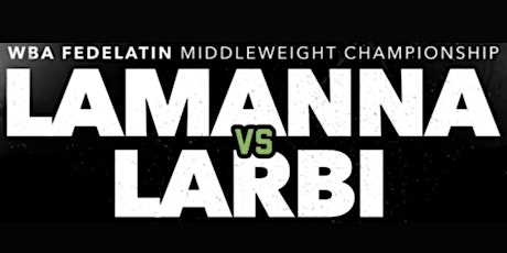 Boardwalk Boxing I LaManna vs. Larbi