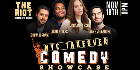 The Riot Comedy Club presents  NYC Takeover Comedy Showcase