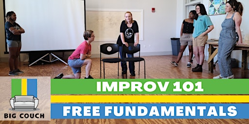 Improv Class: 101 - Free Fundamentals - 4 Saturdays in January primary image
