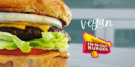 Vegan In & Out Burger