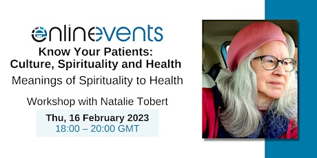 Meanings of Spirituality to Health - Natalie Tobert