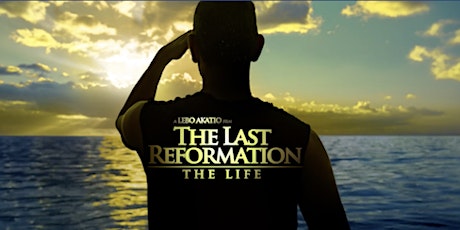 "The Last Reformation: The Life" Movie Pre-Screening primary image