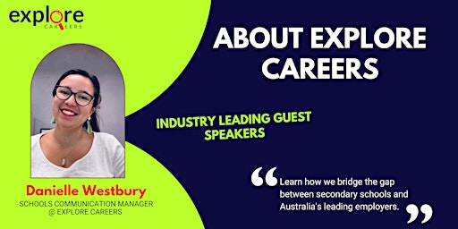 About Explore Careers w/Danielle Westbury
