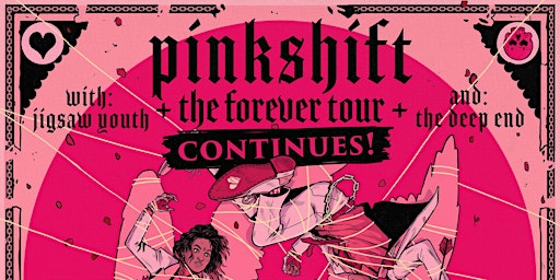 Pinkshift, Jigsaw Youth and The Deep End at AMH